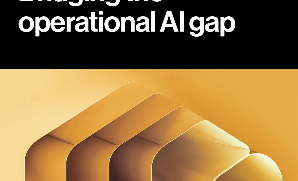 Bridging the operational AI gap